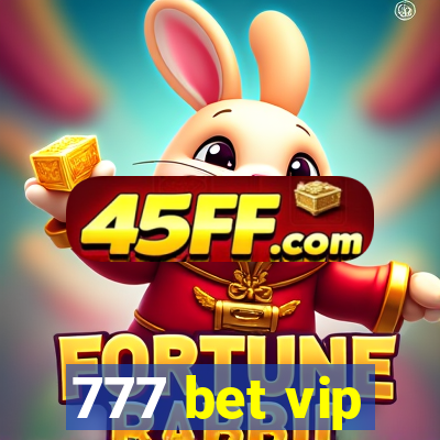 777 bet vip